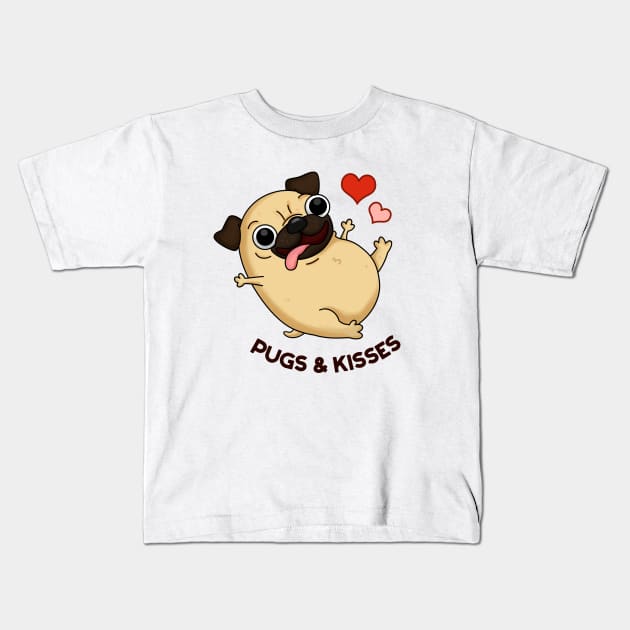 Pugs & Kisses Funny Dog Pun Kids T-Shirt by punnybone